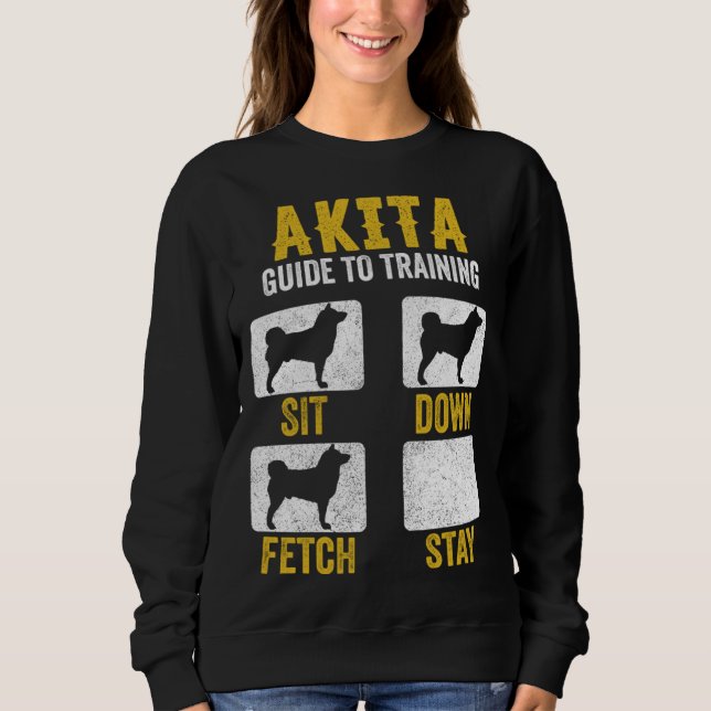 American Akita Guide To Training  Dog Mom Dad Sweatshirt (Vorderseite)