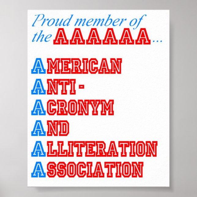 American Anti-Akronym and Alliteration Association Poster (Vorne)