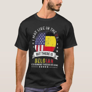American Belgium Zuhause in Us Patriot American Be T-Shirt