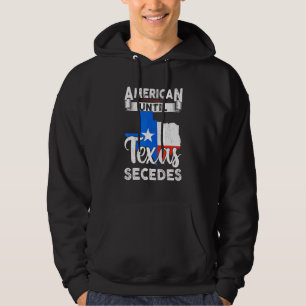 American Bis Texas Secedes US Flag 4. Juli Hoodie