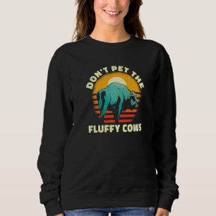 American Bison Jäger nicht den Fluff halten Sweatshirt