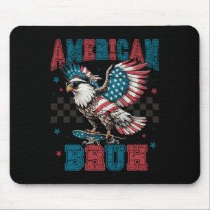 American Bruh Patriotic Eagle 4. Juli unabhängig Mousepad