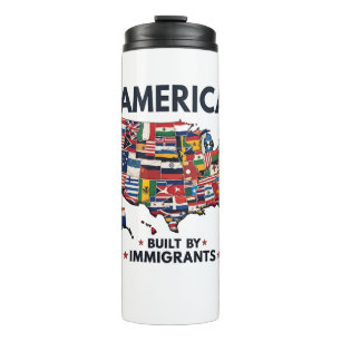 American Builed by Immigrations Patriotic American Thermosbecher