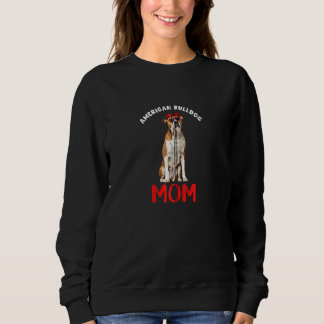 American Bulldog Mama Mama Dog Owner Funny Niedlic Sweatshirt