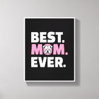 American Bulldog Pictures Best Dog Mom Ever
