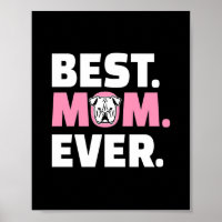 American Bulldog Pictures Best Dog Mom Ever