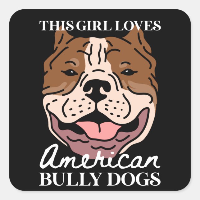 American Bully Dog Owner | American Bullys Quadratischer Aufkleber (Vorderseite)