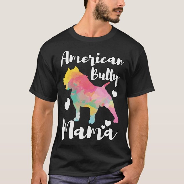 American Bully Mama Bulldog Owner Mom T-Shirt (Vorderseite)