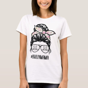 American Bully Mama chaotische Knospengläser, Bull T-Shirt