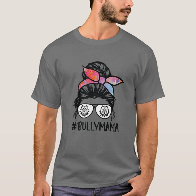 American Bully Mama Messy Bun Haare Brille, Bully  T-Shirt (Vorderseite)