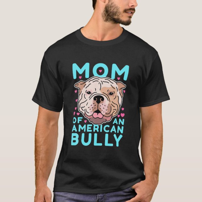 American Bully Mama | Puppy Dog Owner American Bul T-Shirt (Vorderseite)