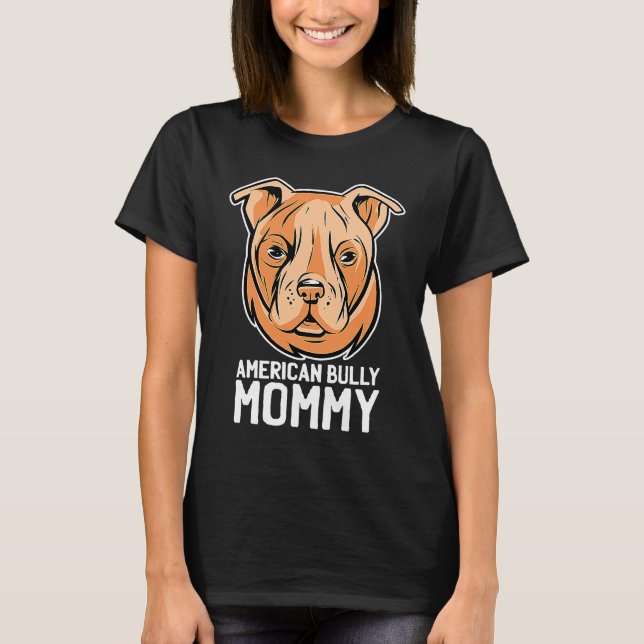 American bully mom T-Shirt (Vorderseite)