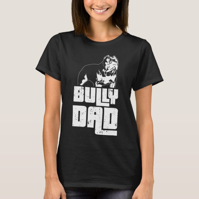 American Bully Vater Downer T-Shirt (Vorderseite)