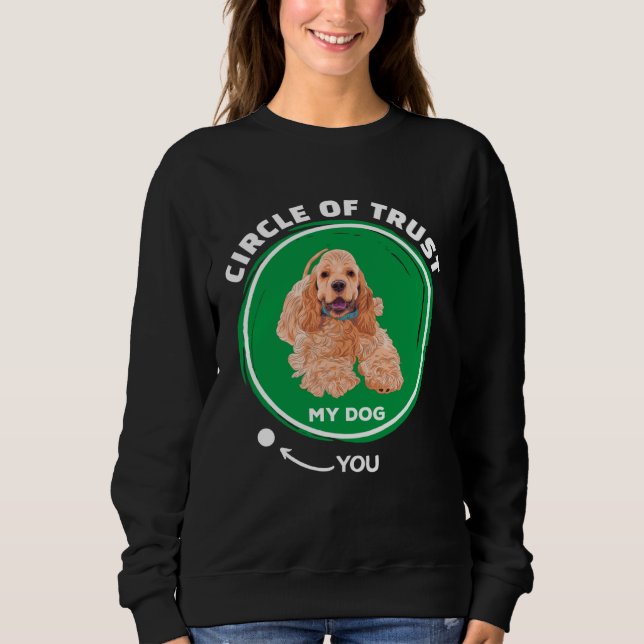 American Cocker Spaniel Kreis des Vertrauens  Pet- Sweatshirt (Vorderseite)