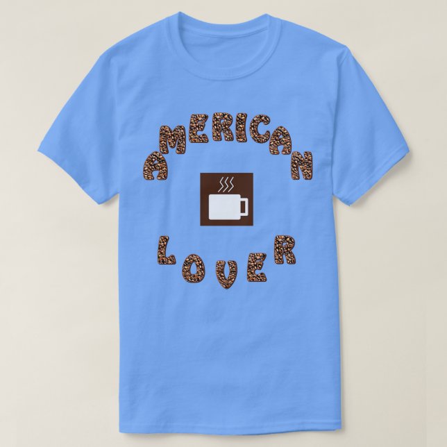 American Coffee Lover Coffeine Freak Junkie Addict T-Shirt (Design vorne)
