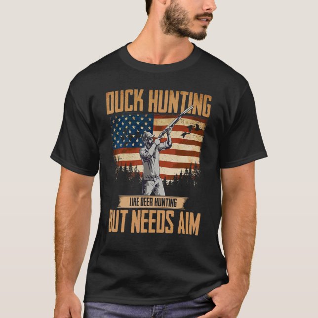American Duck Hunter Duck Jagd braucht Aim USA T-Shirt (Vorderseite)