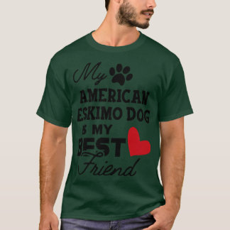 American Eskimo Dog Mein amerikanischer Eskimo Hun T-Shirt