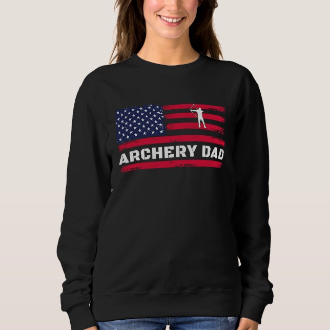 American Flag Archery Dad Father's Day Sweatshirt (Vorderseite)