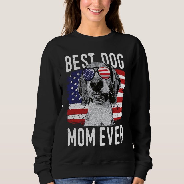 American Flag Best Dog Mom Ever Treeing Walker Coo Sweatshirt (Vorderseite)