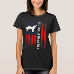 American Flag Best Heeler Hund Mama Ever Rind Hund T-Shirt