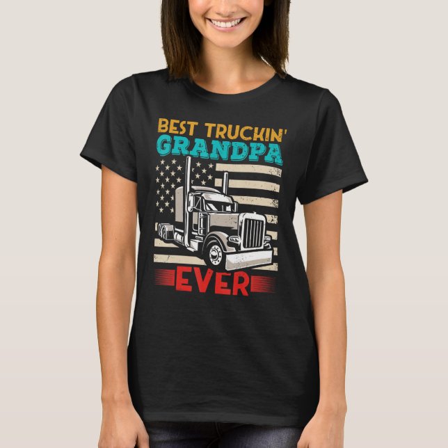 American Flag Best Truckin Grandpa US Semi Truck D T-Shirt (Vorderseite)