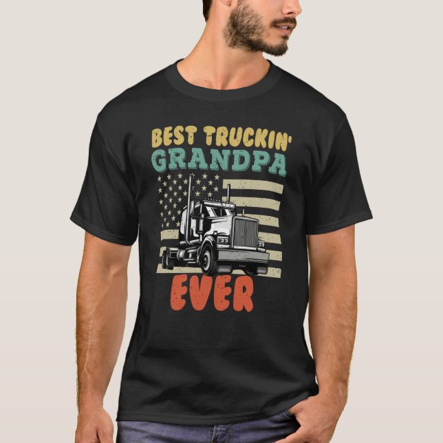 American Flag Best Truckin Grandpa US Semi Truck D T-Shirt (Vorderseite)