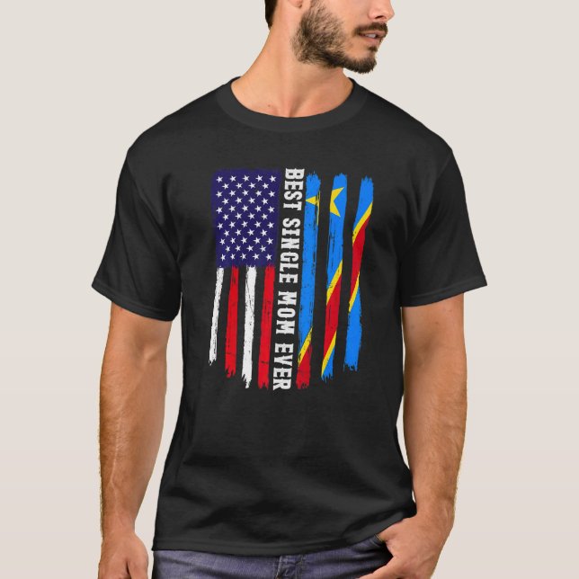 American Flag & Congo Flag Bester Single Mama je F T-Shirt (Vorderseite)