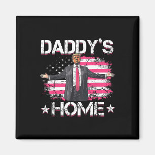 American Flag Daddy's Zuhause Trump 2024 Patriotic Magnet