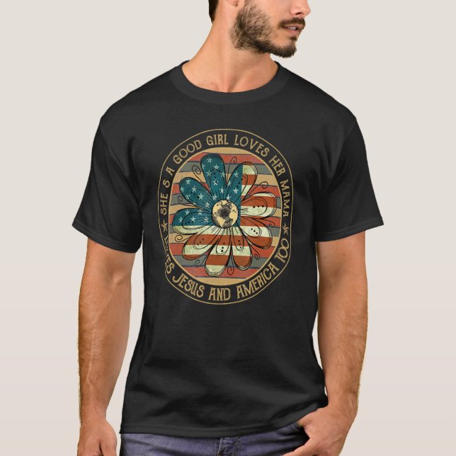 American Flag Daisy Sheu2019s Good Girl Loves Her  T-Shirt (Vorderseite)