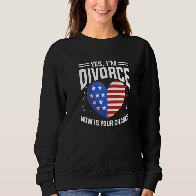 American Flag Dating Divorce Ex Wife Ex Husband Di Sweatshirt (Vorderseite)