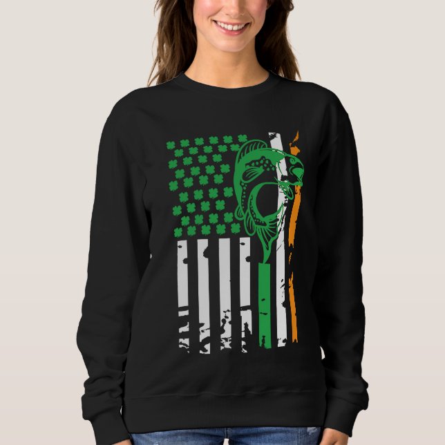 American Flag DayFishing American Irish Flag for U Sweatshirt (Vorderseite)