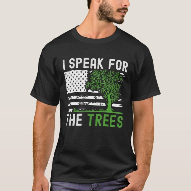 American Flag I Speak For Trees Earth Day 2023 Ear T-Shirt (Vorderseite)