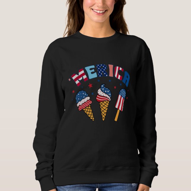 American Flag Ice Cream Cones 'Merica Ice Cream 4t Sweatshirt (Vorderseite)