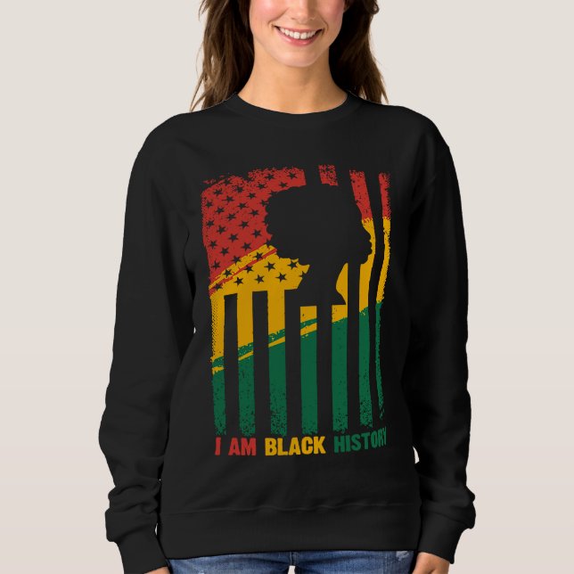 American Flag I'm Black History Month for Men Wome Sweatshirt (Vorderseite)