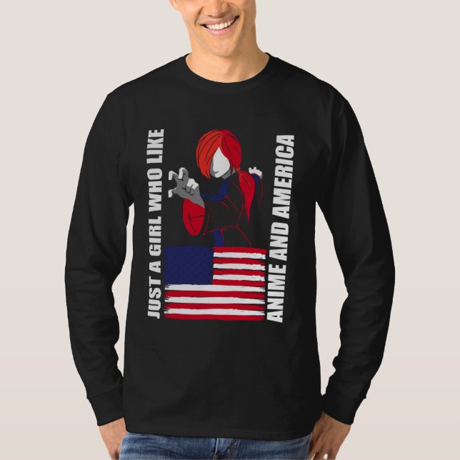 American Flag - Just a Girl who Like Anime and Ame T-Shirt (Vorderseite)