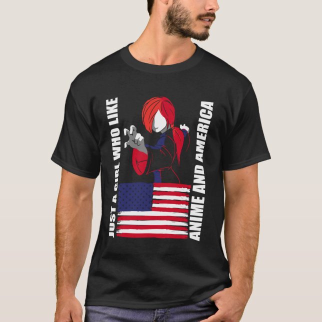 American Flag - Just a Girl who Like Anime and Ame T-Shirt (Vorderseite)