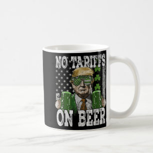 American Flag No Tarif on Beer Funny St Patricks Kaffeetasse