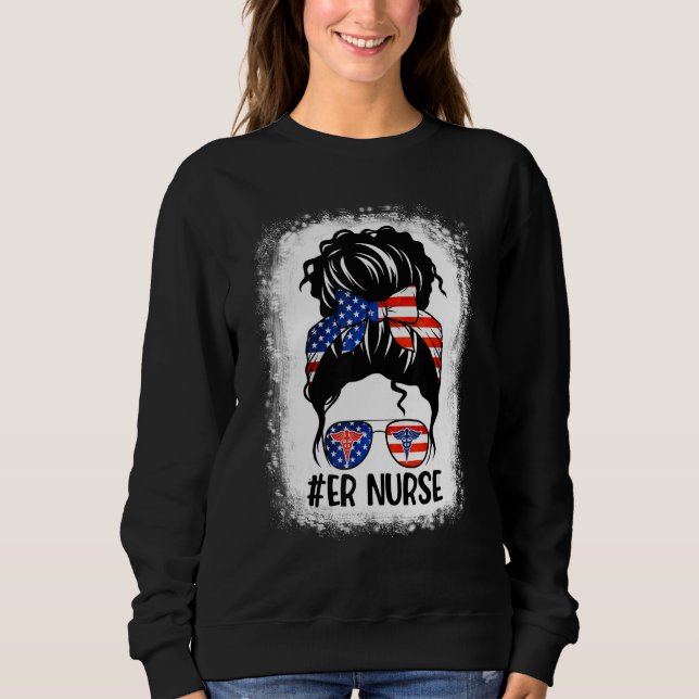 American Flag Patriotic ER Nurse Messy Bun Women 4 Sweatshirt (Vorderseite)