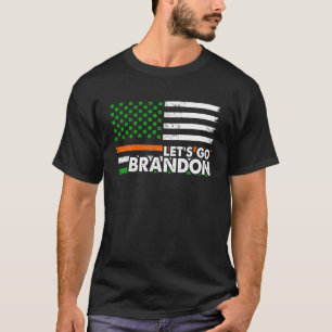 American Flag Patriots Let's Go Brandon St Patrick T-Shirt