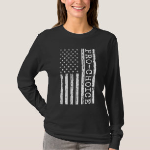 American Flag Pro Wahl Frauen sichere legale Abort T-Shirt