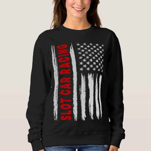 American Flag Slot Car Racing USA Men Women US Fla Sweatshirt (Vorderseite)