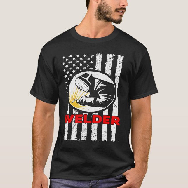 American Flag Welder Metal Fabricator Schweißprof T-Shirt (Vorderseite)