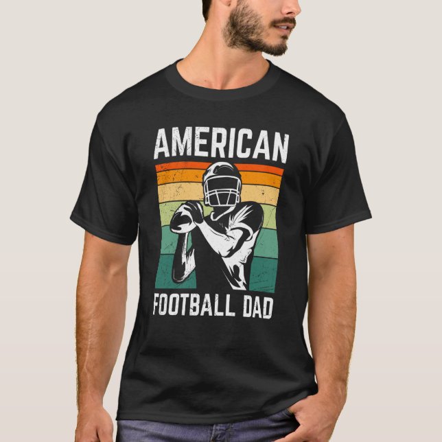 American Football Dad Quaterback Kicker For Men Wo T-Shirt (Vorderseite)