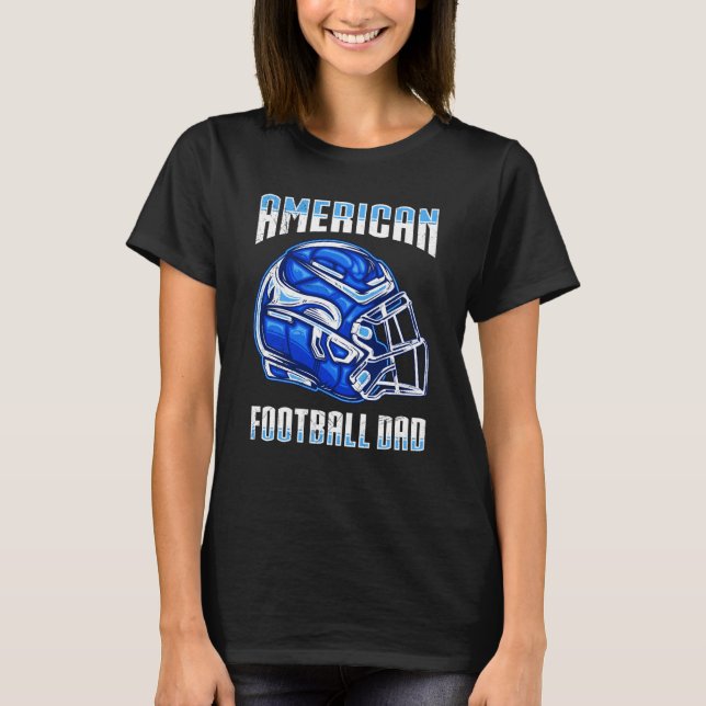 American Football Dad Quaterback Kicker For Men Wo T-Shirt (Vorderseite)