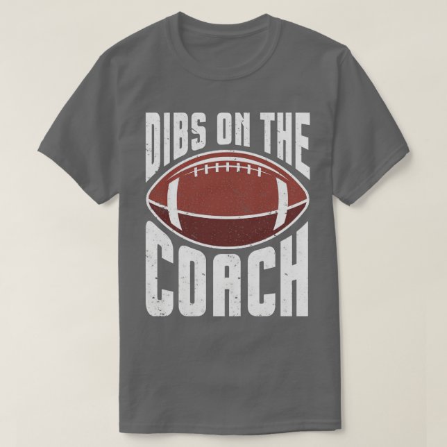 American Football Dibs on Coach Funny Sports W T-Shirt (Design vorne)