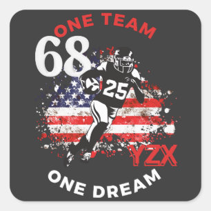 American Football, ein Team, ein Traum Quadratischer Aufkleber