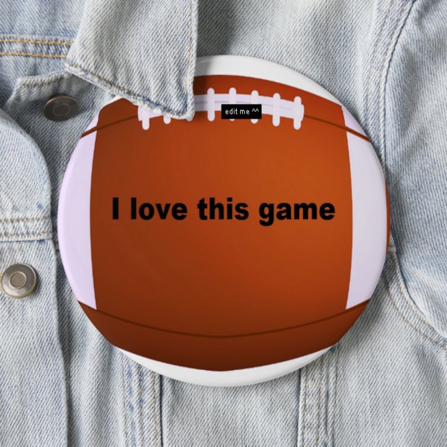 American Football: Ich Liebe dieses Spiel Button (Beispiel)