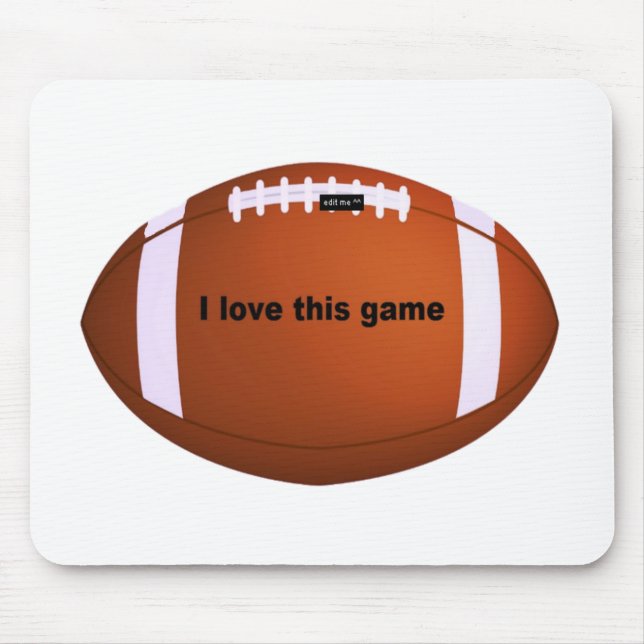 American Football: Ich Liebe dieses Spiel Mousepad (Vorne)