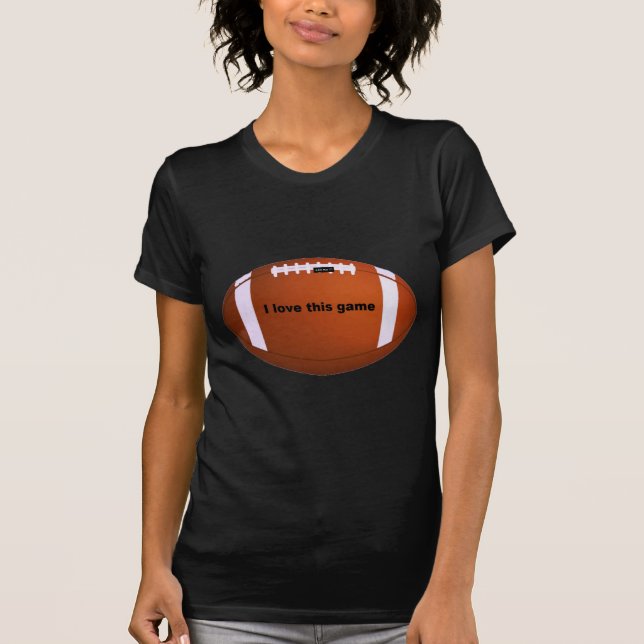 American Football: Ich Liebe dieses Spiel T-Shirt (Vorderseite)