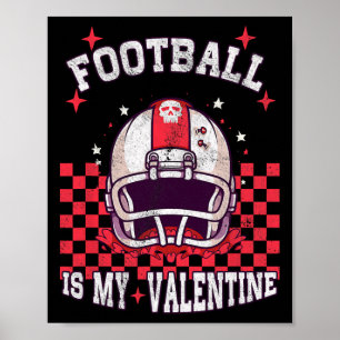 American Football ist mein Valentinstag Jungen Män Poster